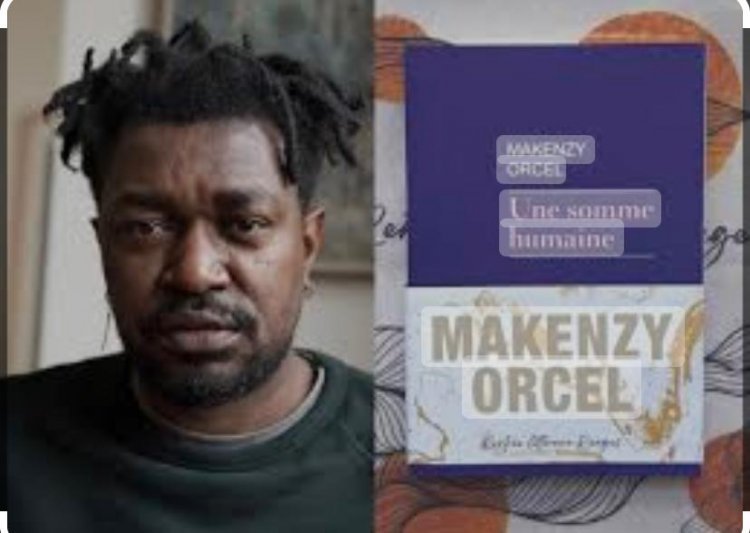 « Une somme humaine » de Makenzy Orcel dans la première sélection du Prix Goncourt 2022