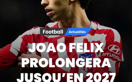 Joao Felix Prolongera...